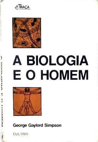 A Biologia e o Homem
