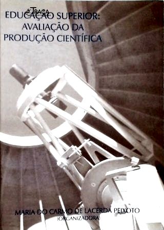 Educação Superior: Avaliação da Produção Científica