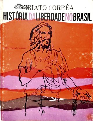 História da Liberdade No Brasil