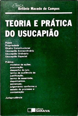 Teoria e Prática do Usucapião