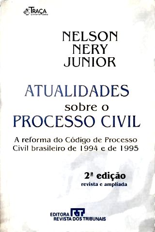 Atualidades Sobre o Processo Civil