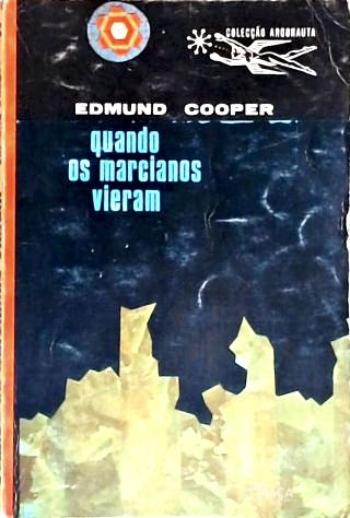 Coleção Argonauta Nº 172 - Quando os Marcianos Vieram