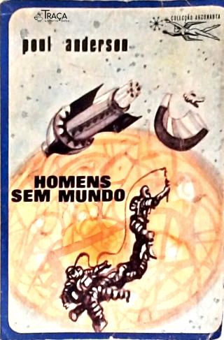 Coleção Argonauta Nº 144 - Homens sem Mundo