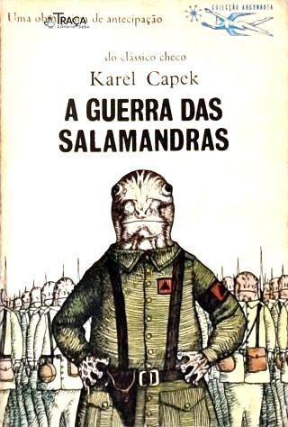 Coleção Argonauta Nº 102 - a Guerra das Salamandras