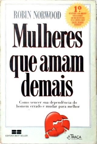 Mulheres Que Amam Demais