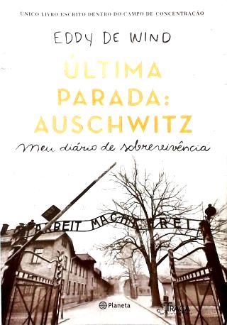 Última Parada: Auschwitz