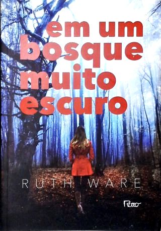 Em Um Bosque Muito Escuro