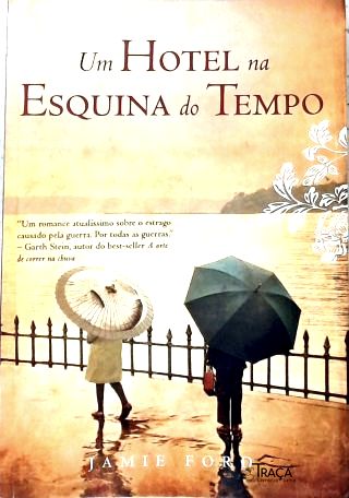 Um Hotel Na Esquina do Tempo