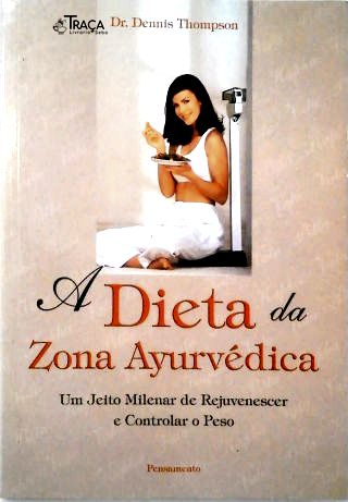 A Dieta da Zona Ayurvédica