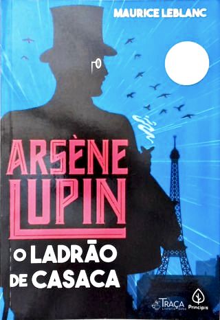 Arsène Lupin, o Ladrão de Casaca