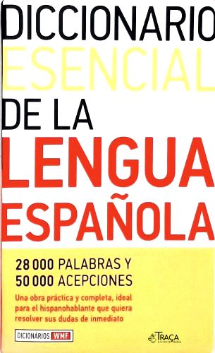 Esencial: Diccionario de La Lengua Espanola