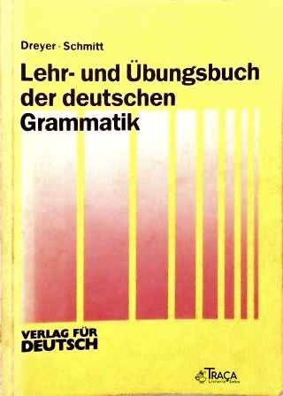 Lehr-und Übungsbuch Der Deutschen Grammatik