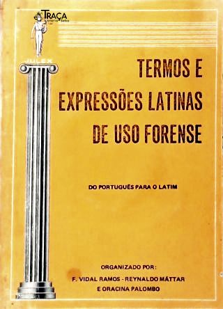 Termos e Expressões Latinas de Uso Forense