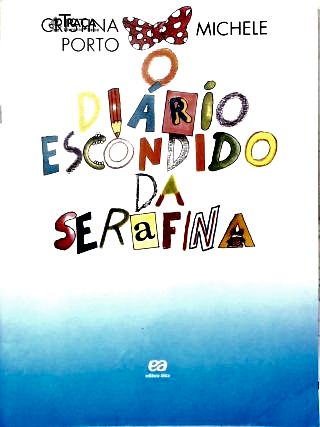 O Diário Escondido da Serafina