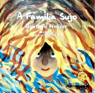 A Familia Sujo (inclui Cd)