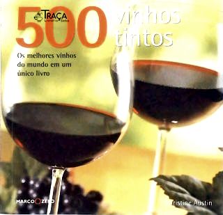 500 Vinhos Tintos