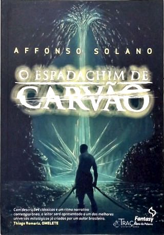 O Espadachim de Carvão