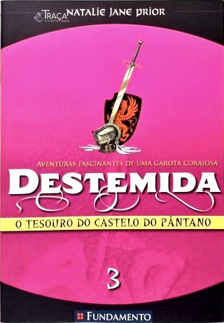 Destemida - o Tesouro do Castelo do Pântano