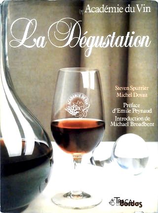 La Dégustation