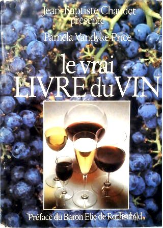 Le Vrai Livre Du Vin