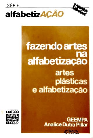 Fazendo Artes Na Alfabetização