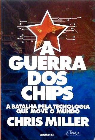 A Guerra dos Chips