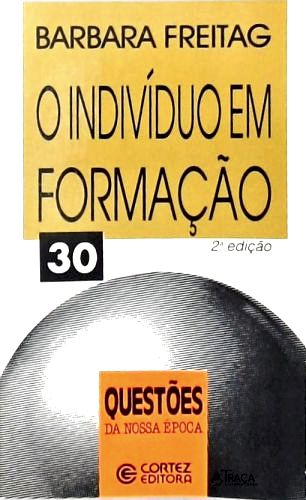 O Indivíduo em Formação