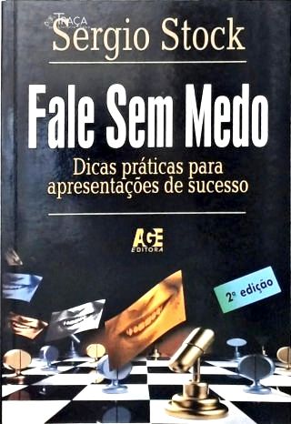 Fale sem Medo - Dicas Práticas para Apresentações de Sucesso