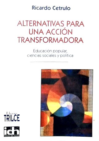 Alternativas para Una Acción Transformadora