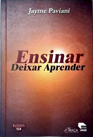 Ensinar: Deixar Aprender