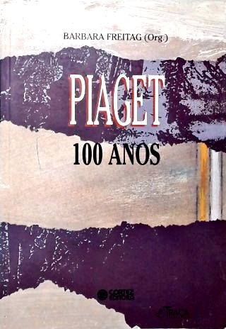 Piaget - 100 Anos
