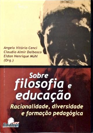Sobre Filosofia e Educação