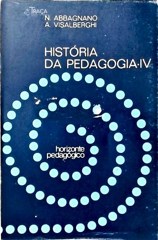 História da Pedagogia - Vol. 4