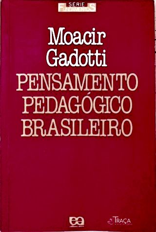 O Pensamento Pedagógico Brasileiro