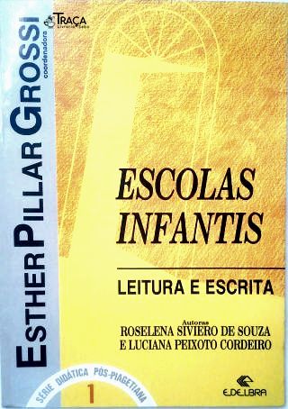 Série Didática Pós-piagetiana - Escolas Infantis - Vol.1