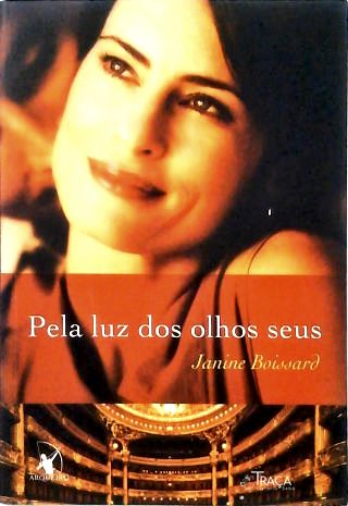 Pela Luz dos Olhos Seus