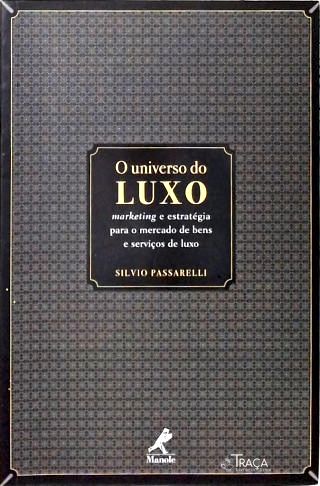 O Universo do Luxo