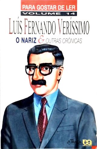 O Nariz e Outras Crônicas
