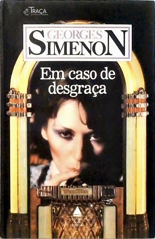 Em Caso de Desgraça