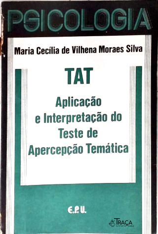 TAT: Aplicação e Interpretação do Teste de Apercepção Temática