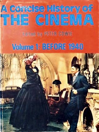 A Concise History Of The Cinema - em 2 Volumes