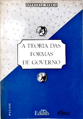 A Teoria das Formas de Governo