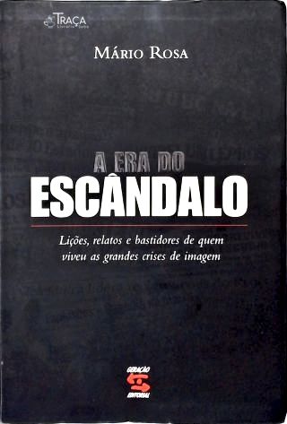 A Era do Escândalo