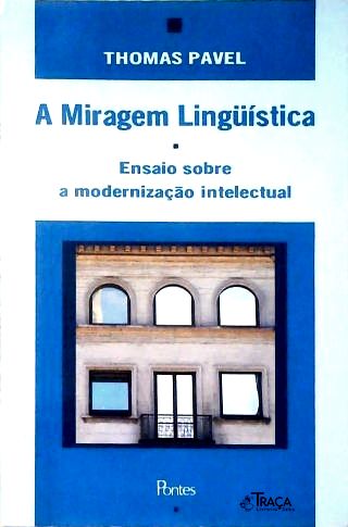 A Miragem Linguística