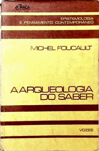 A Arqueologia do Saber