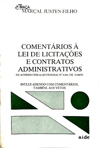 Comentários À Lei de Licitações e Contratos Administrativos