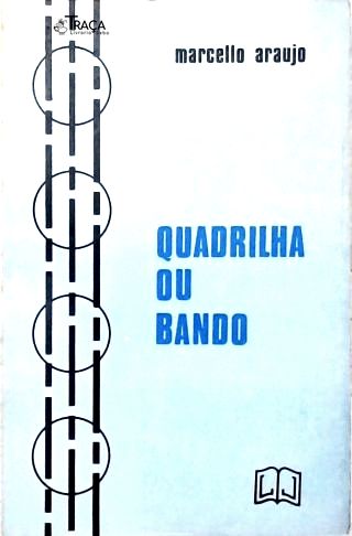 Quadrilha Ou Bando