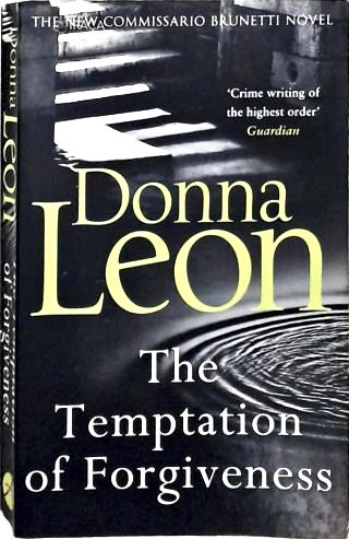 The Temptation Of Forgiveness
