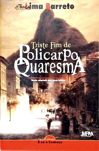 Neoleitores: Triste Fim de Policarpo Quaresma