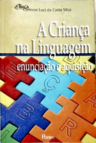 A Criança Na Linguagem